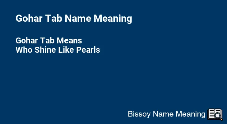 Gohar Tab Name Meaning